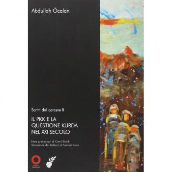 Scritti dal carcere. Il PKK e la questione Kurda nel XXI secolo