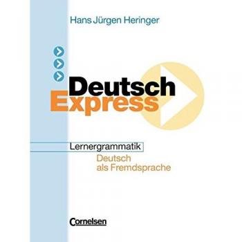 Deutsch Express. Grammatikheft