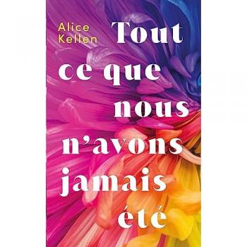 Tout ce que nous n'avons jamais été Tome 1