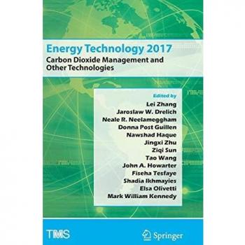 Energy Technology 2017: Carbon Dioxide Management and Other Technologies