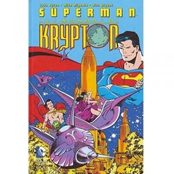 Il mondo di Krypton. Superman