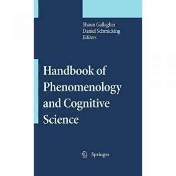 Handbook of Phenomenology and Cognitive Science