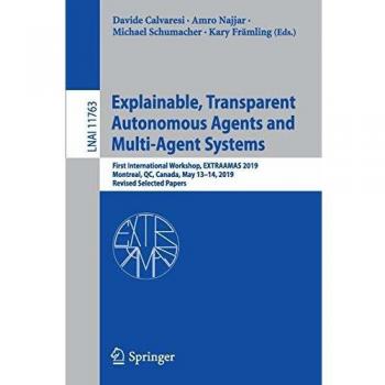 Explainable Transparent Autonomous Agents and Multi-Agent Systems