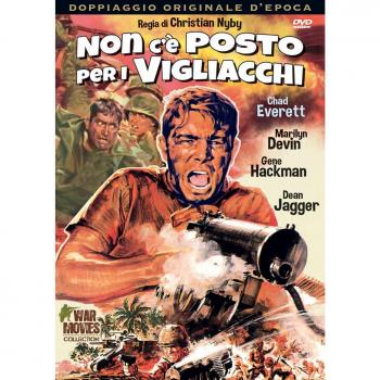 Non C'E' Posto Per I Vigliacchi