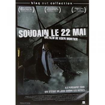 DVD : Soudain, le 22 mai