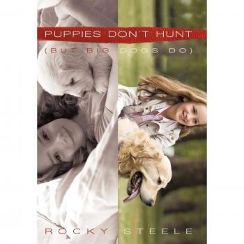 Puppies Don't Hunt