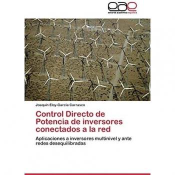 Control Directo de Potencia de inversores conectados a la red: Aplicaciones a inversores multinivel y ante redes desequilibradas