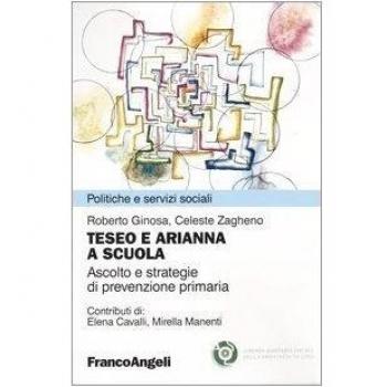 Teseo e Arianna a scuola. Ascolto e strategie di prevenzione primaria