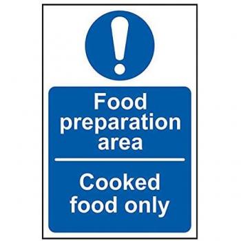 Food Prep Area: Cooked Foods Only Sign