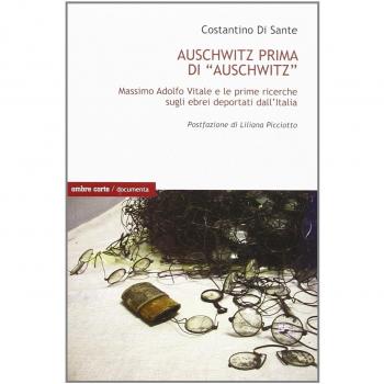 Auschwitz prima di «Auschwitz». Massimo Adolfo Vitale e le prime ...