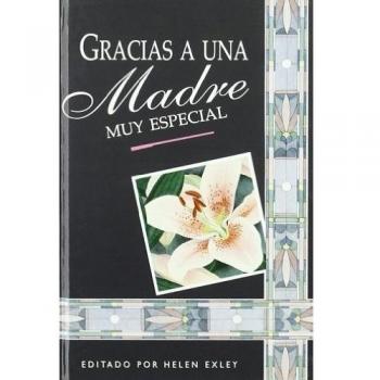 Gracias a una madre muy especial (Tapa dura).