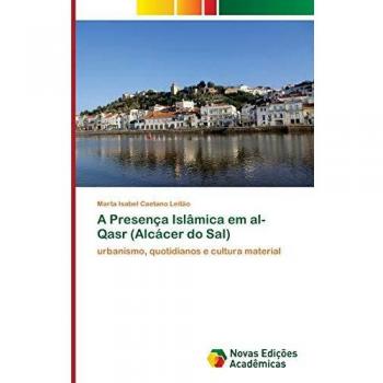 A Presença Islâmica em al-Qasr
