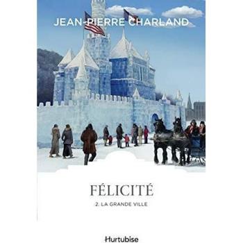 Félicité Tome 2 : la grande ville