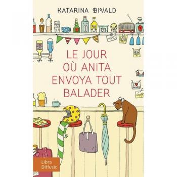 Le jour où Anita envoya tout balader