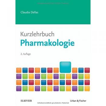 Kurzlehrbuch Pharmakologie (Kurzlehrbücher)