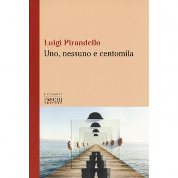 Uno, nessuno e centomila