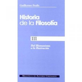 Historia de la Filosofia III-Del Humanismo a la Ilustracion