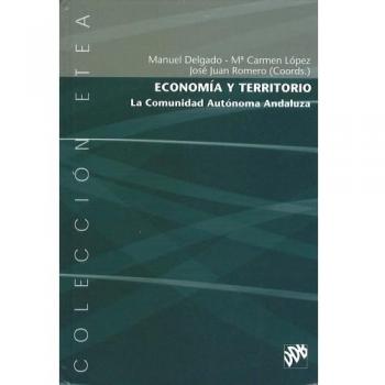 Economía y territorio, la comunidad autónoma andaluza