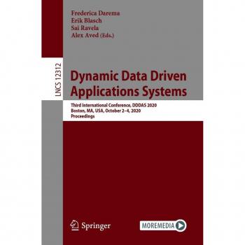 Dynamic Data Driven Applications Systems