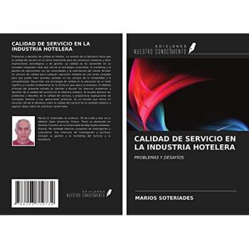 CALIDAD DE SERVICIO EN LA INDUSTRIA HOTELERA: PROBLEMAS Y DESAFÍOS