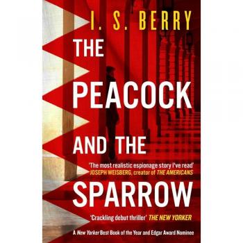 The Peacock and the Sparrow: The Times and Sunday Times Thriller of the Year