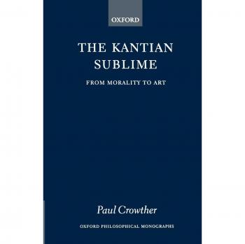 The Kantian Sublime, Oxford Philosophical Monographs