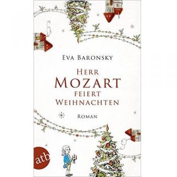 Herr Mozart feiert Weihnachten