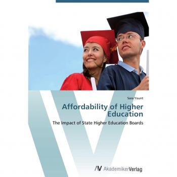 Yount, Sara: Affordability of Higher Education