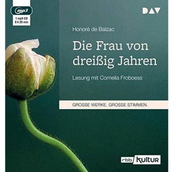 Die Frau von dreißig Jahren: Lesung mit Cornelia Froboess