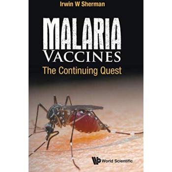 Malaria Vaccines: The Continuing Quest