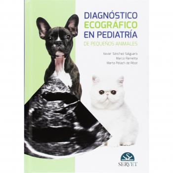 DIAGNOSTICO ECOGRAFICO EN PEDIATRIA DE PEQUEÑOS ANIMALES
