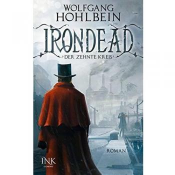 Wolfgang Hohlbein Irondead: Der Zehnte Kreis