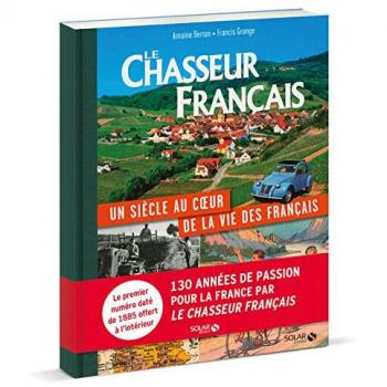 Le Chasseur Français, un siècle au coeur de la vie des Français