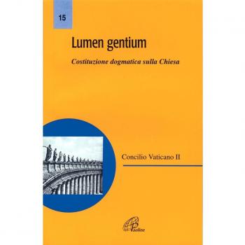 Lumen gentium. Costituzione dogmatica sulla Chiesa