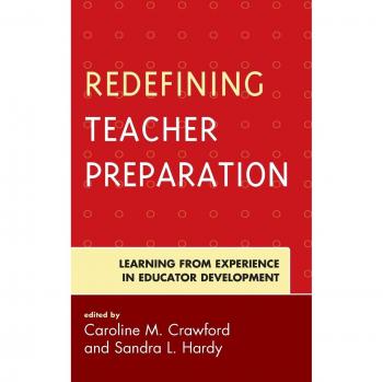 Redefining Teacher Preparation