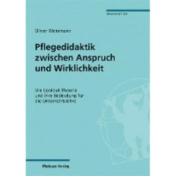 Pflegedidaktik: Die Coolout-Theorie in der Unterrichtslehre
