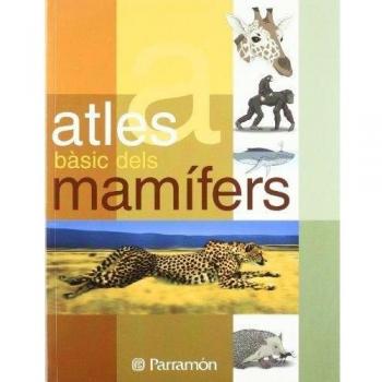 Atles bàsic dels mamífers (Tapa blanda).