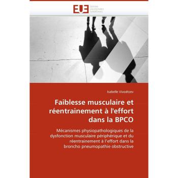 Faiblesse musculaire et réentrainement à l'effort dans la BPCO