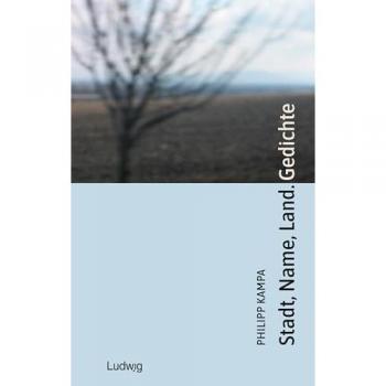 Stadt, Name, Land. Gedichte