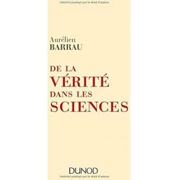 De la vérité dans les sciences