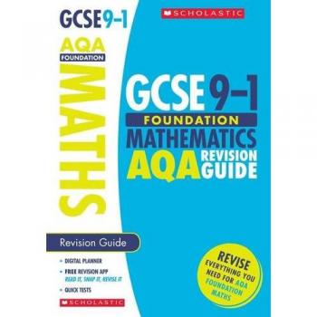 GCSE Foundation Maths AQA Revision Guide. Perfect for Home Learning and includes a free revision app