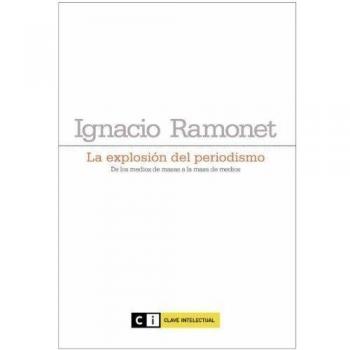EXPLOSION DEL PERIODISMO,LA