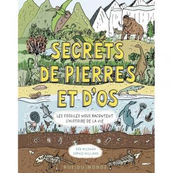Secrets de pierres et d'os