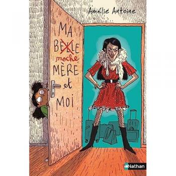 Ma moche-mÃ¨re et moi