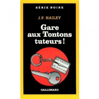 Gare aux Tontons tuteurs !
