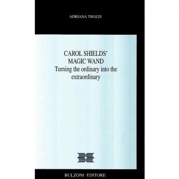 Carol Shields' Magic wand. Turning the ordinary into the extraordinary