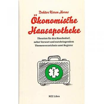 Doktor Karen Horns Ökonomische Hausapotheke: Theorien für den Hausbedarf, nebst Vorwort und nutzbringendem Themenverzeichnis samt Register