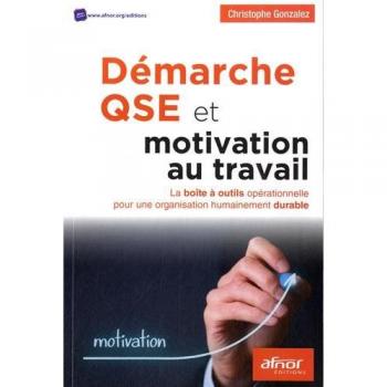 Démarche QSE et motivation au travail