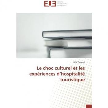 Le choc culturel et les experiences d'hospitalite touristique
