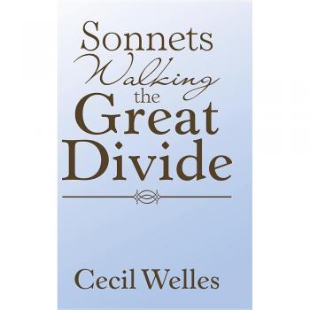 Sonnets Walking the Great Divide: Walking the Great Divide